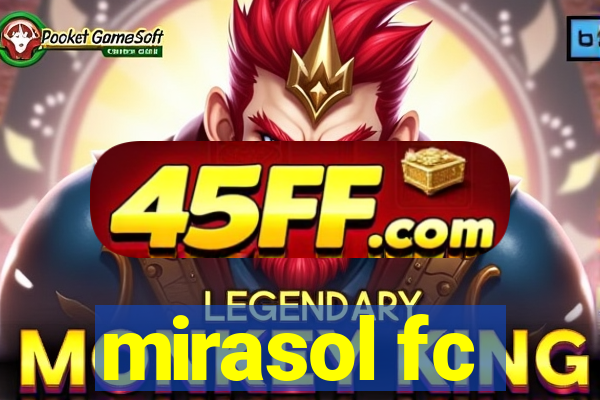 mirasol fc